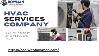 Expert HVAC Services Company Near You : Bowman Heating and Cooling