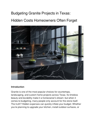 budgeting-granite-projects-in-texas-hidden-costs-homeowners-often-forget