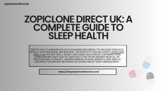 Zopiclone Direct UK: A Complete Guide to Sleep Health
