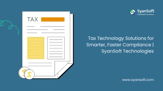 Tax Technology Solutions for Smarter, Faster Compliance | SyanSoft Technologies