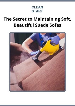 The Secret to Maintaining Soft, Beautiful Suede Sofas