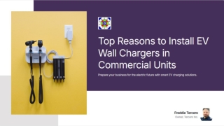 Top Reasons to Install EV Wall Chargers in Commercial Units