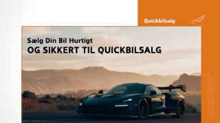 Sælg Din Bil Hurtigt og Sikkert til Quickbilsalg