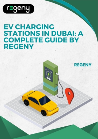EV Charging Stations in Dubai A Complete Guide by Regeny