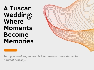 A Tuscan Wedding Where Moments Become Memories