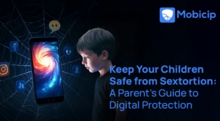 Keep Your Children Safe from Sextortion: A Parent’s Guide to Digital Protection