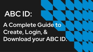 ABC ID Login and Registration Everything You Need to Know