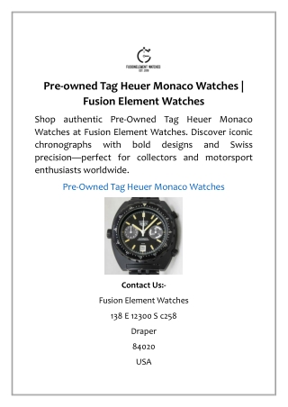 Pre-owned Tag Heuer Monaco Watches | Fusion Element Watches