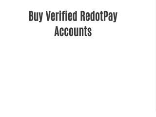 Buy Verified RedotPay Accounts