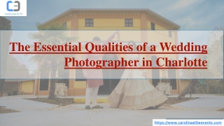 The Essential Qualities of a Wedding Photographer in Charlotte