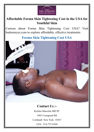 Affordable Forma Skin Tightening Cost in the USA for Youthful Skin