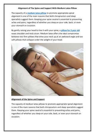 Alignment of The Spine and Support With Medium Latex Pillow