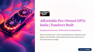 Affordable Pre-Owned GPUs India | Famberz Built