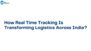 How Real Time Tracking Is Transforming Logistics Across India