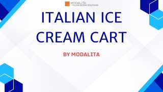 Stylish Italian Ice Cream Cart  Enhance Your Dessert Business with Modalita