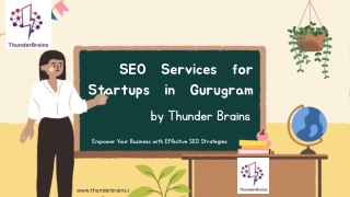 SEO Services for Startups in Gurugram – Grow Your Business with Thunder Brains
