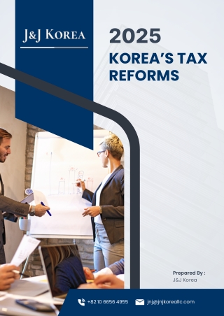 Korea’s 2025 Tax Reform | Key Changes for Global Businesses