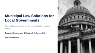 Municipal Law Solutions for Local Governments  Brydon, Swearengen & England, Jefferson City