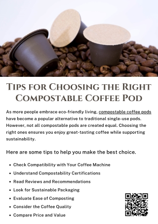 Tips for Choosing the Right Compostable Coffee Pod