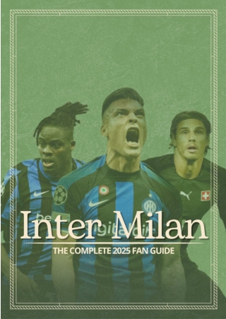 Inter Milan: The Complete 2025 Fan Guide