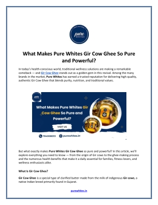 What Makes Pure Whites Gir Cow Ghee So Pure and Powerful?