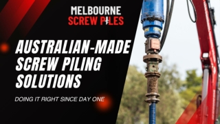 Strong Screw Pile Foundation Solutions in Melbourne