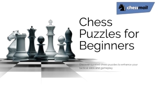 Chess Puzzles for Beginners | Learn and Play Online with ChessMail