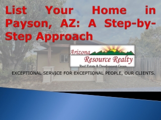 List Your Home in Payson, AZ: A Step-by-Step Approach