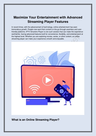 Maximize Your Entertainment with Advanced Streaming Player Features