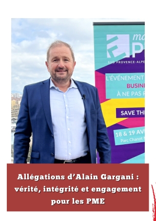 Allégations d’Alain Gargani  vérité, intégrité et engagement pour les PME