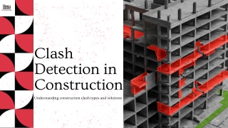 Clash Detection in Construction: Understanding and Resolving Conflicts