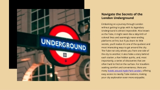 Navigate the Secrets of the London Underground