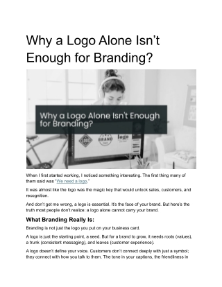 Why a Logo Alone Isn't Enough For Branding