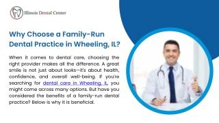 Why Choose a Family-Run Dental Practice in Wheeling, IL
