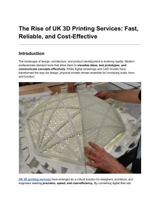 The Rise of UK 3D Printing Services_ Fast, Reliable, and Cost-Effective