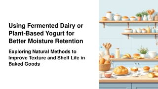 Using-Fermented-Dairy-or-Plant-Based-Yogurt-for-Better-Moisture-Retention