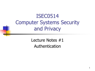 ISEC0514-LectureNotes01_Authen