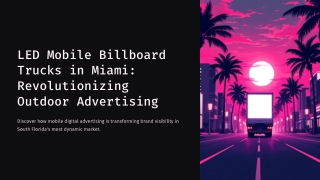 Billboard Advertising LED Trucks in Miami | Rolling Box Media