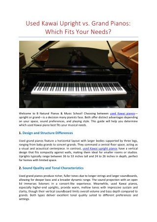 Used Kawai Upright vs. Grand Pianos: Which Fits Your Needs?