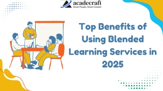 Top Benefits of Using Blended Learning Services in 2025