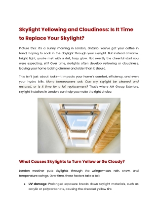 Skylight Yellowing and Cloudiness: Is It Time to Replace Your Skylight?