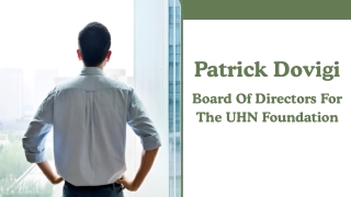Patrick Dovigi - Board Of Directors For The UHN Foundation