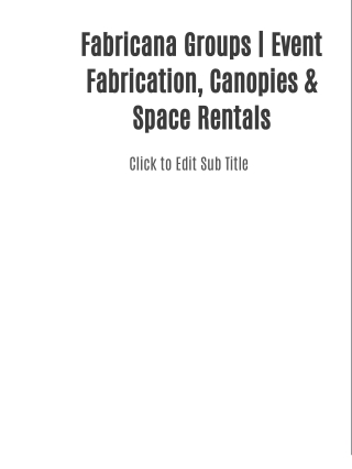 Fabricana Groups | Event Fabrication, Canopies & Space Rentals