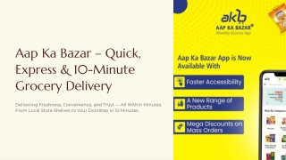 Aap-Ka-Bazar-Quick-Express-and-10-Minute-Grocery-Delivery
