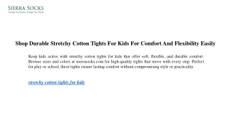 Shop Durable Stretchy Cotton Tights For Kids For Comfort And Flexibility Easily .