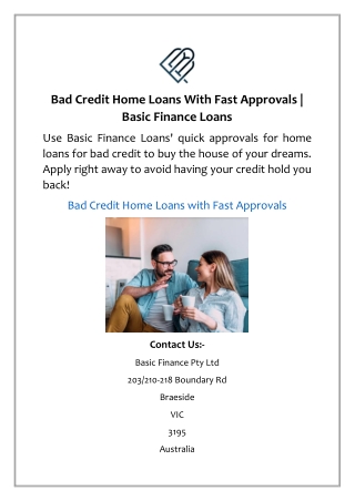 Bad Credit Home Loans With Fast Approvals | Basic Finance Loans