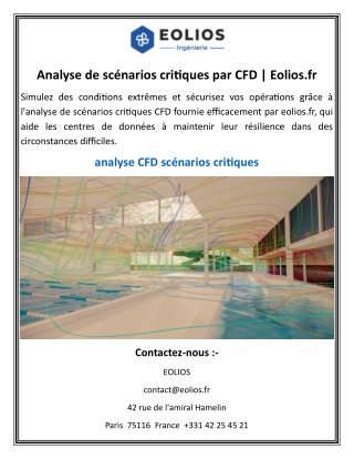 Analyse de scénarios critiques par CFD  Eolios.fr