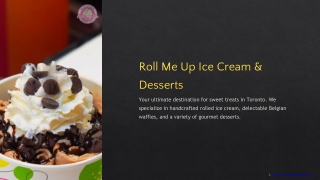 Indulge in Freshly Baked Cheesecakes Near You at Roll Me Up
