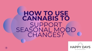 How to Use Cannabis to Support Seasonal Mood Changes?