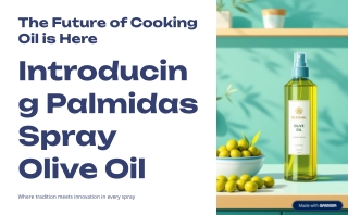 The Future of Cooking Oil is Here Introducing Palmidas Spray Olive Oil